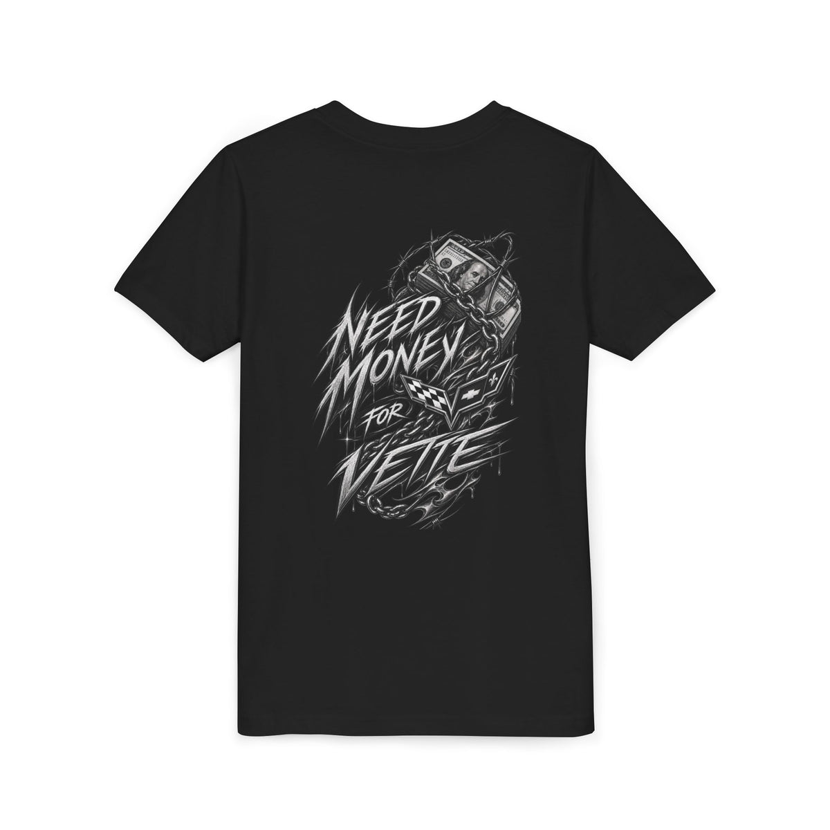 Youth Need $ For Vette Tee